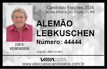 Candidato ALEMÃO LEBKUSCHEN 2024 - NOVA PRATA DO IGUAÇU - Eleições