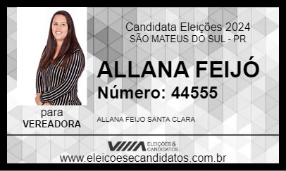 Candidato ALLANA FEIJÓ 2024 - SÃO MATEUS DO SUL - Eleições