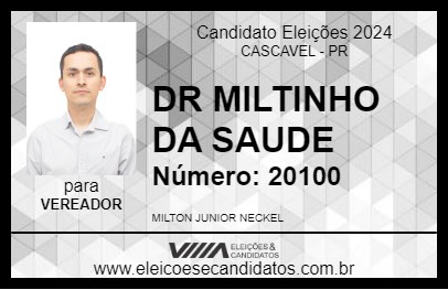 Candidato DR MILTINHO DA SAUDE 2024 - CASCAVEL - Eleições