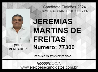 Candidato JEREMIAS MARTINS DE FREITAS 2024 - CAMPINA GRANDE DO SUL - Eleições