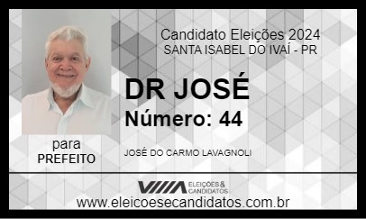 Candidato DR JOSÉ 2024 - SANTA ISABEL DO IVAÍ - Eleições