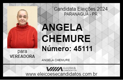 Candidato ANGELA CHEMURE 2024 - PARANAGUÁ - Eleições