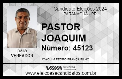 Candidato PASTOR JOAQUIM 2024 - PARANAGUÁ - Eleições