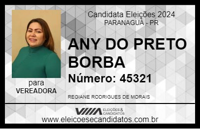 Candidato ANY DO PRETO BORBA 2024 - PARANAGUÁ - Eleições