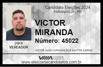 Candidato VICTOR MIRANDA 2024 - PARANAGUÁ - Eleições