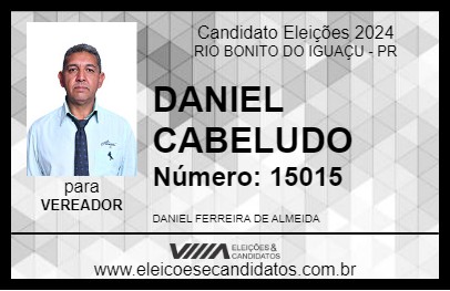 Candidato DANIEL CABELUDO 2024 - RIO BONITO DO IGUAÇU - Eleições