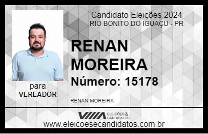 Candidato RENAN MOREIRA 2024 - RIO BONITO DO IGUAÇU - Eleições