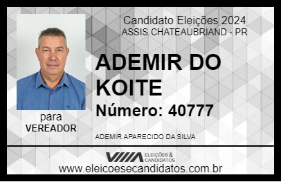 Candidato ADEMIR DO KOITE 2024 - ASSIS CHATEAUBRIAND - Eleições