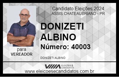 Candidato DONIZETI ALBINO 2024 - ASSIS CHATEAUBRIAND - Eleições