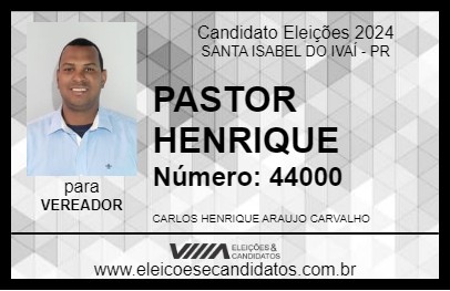 Candidato PASTOR HENRIQUE  2024 - SANTA ISABEL DO IVAÍ - Eleições