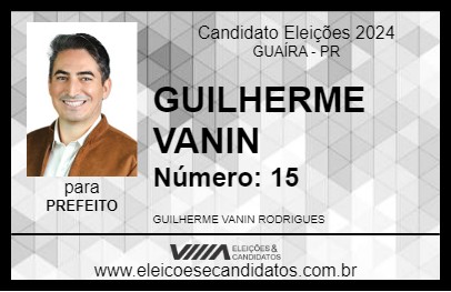 Candidato GUILHERME VANIN 2024 - GUAÍRA - Eleições