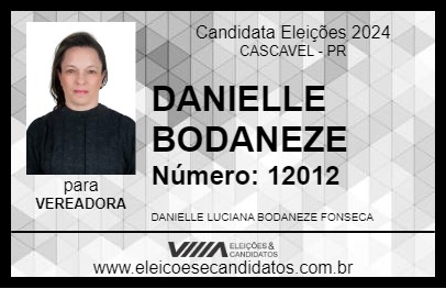 Candidato DANIELLE BODANEZE 2024 - CASCAVEL - Eleições