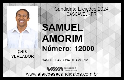 Candidato SAMUEL AMORIM 2024 - CASCAVEL - Eleições