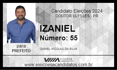 Candidato IZANIEL 2024 - DOUTOR ULYSSES - Eleições