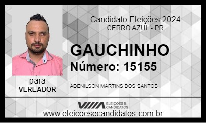 Candidato GAUCHINHO 2024 - CERRO AZUL - Eleições