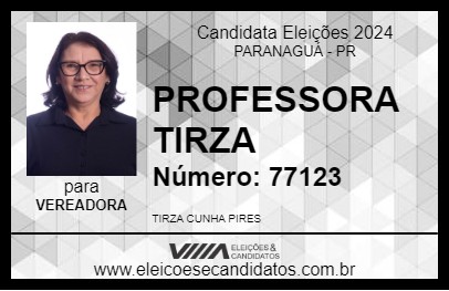 Candidato PROFESSORA TIRZA 2024 - PARANAGUÁ - Eleições