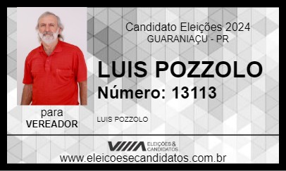 Candidato LUIS POZZOLO 2024 - GUARANIAÇU - Eleições