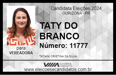 Candidato TATY DO BRANCO 2024 - OURIZONA - Eleições