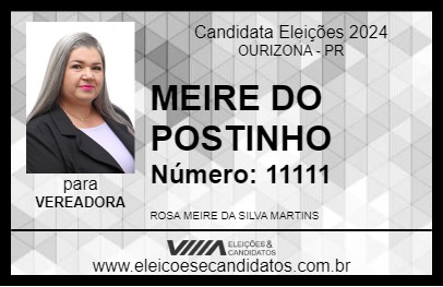 Candidato MEIRE DO POSTINHO 2024 - OURIZONA - Eleições