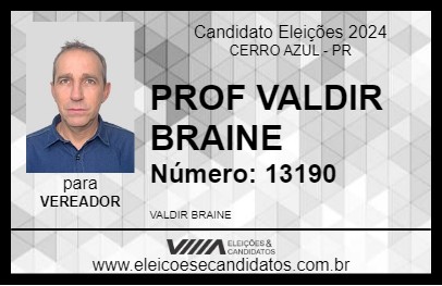 Candidato PROF VALDIR BRAINE 2024 - CERRO AZUL - Eleições