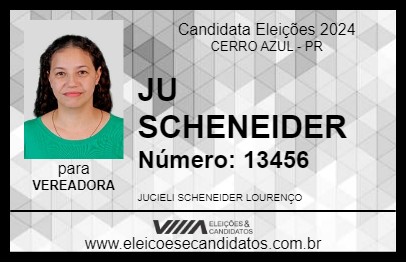 Candidato JU SCHENEIDER 2024 - CERRO AZUL - Eleições