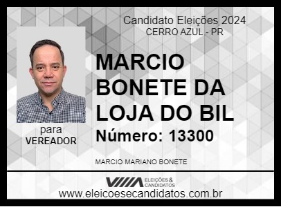 Candidato MARCIO BONETE DA LOJA DO BIL 2024 - CERRO AZUL - Eleições