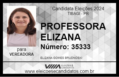 Candidato PROFESSORA ELIZANA 2024 - TIBAGI - Eleições