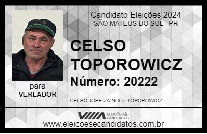 Candidato CELSO TOPOROWICZ 2024 - SÃO MATEUS DO SUL - Eleições