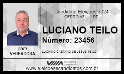 Candidato LUCIANO TEILO 2024 - CERRO AZUL - Eleições