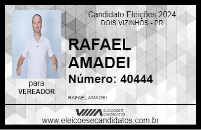 Candidato RAFAEL AMADEI 2024 - DOIS VIZINHOS - Eleições