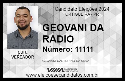 Candidato GEOVANI DA RADIO 2024 - ORTIGUEIRA - Eleições