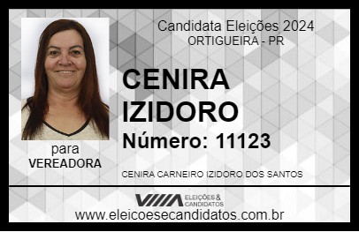 Candidato CENIRA IZIDORO 2024 - ORTIGUEIRA - Eleições