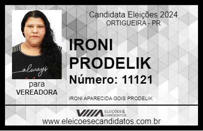 Candidato IRONI PRODELIK 2024 - ORTIGUEIRA - Eleições