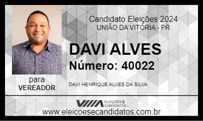 Candidato DAVI ALVES 2024 - UNIÃO DA VITÓRIA - Eleições