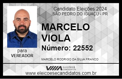 Candidato MARCELO VIOLA 2024 - SÃO PEDRO DO IGUAÇU - Eleições