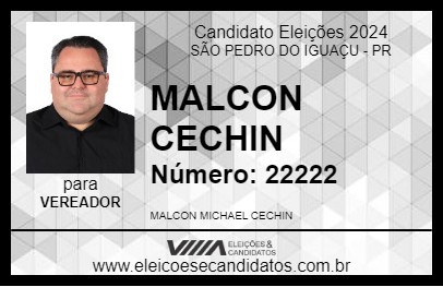 Candidato MALCON CECHIN 2024 - SÃO PEDRO DO IGUAÇU - Eleições