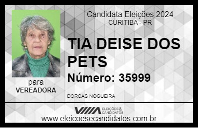 Candidato TIA DEISE DOS PETS 2024 - CURITIBA - Eleições