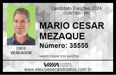 Candidato MARIO CESAR MEZAQUE 2024 - CURITIBA - Eleições