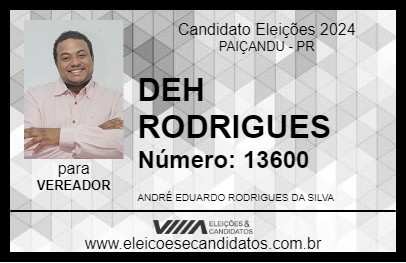 Candidato DEH RODRIGUES 2024 - PAIÇANDU - Eleições