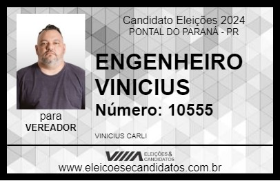 Candidato ENGENHEIRO VINICIUS 2024 - PONTAL DO PARANÁ - Eleições