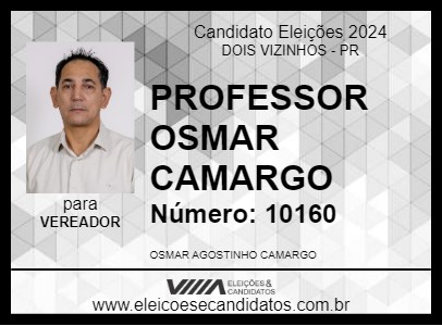 Candidato PROFESSOR OSMAR CAMARGO 2024 - DOIS VIZINHOS - Eleições