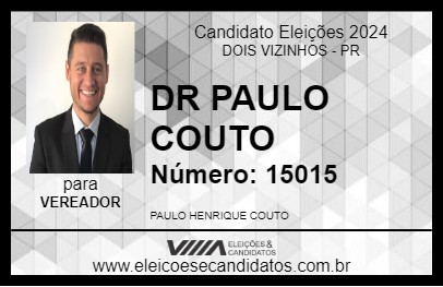 Candidato DR PAULO COUTO 2024 - DOIS VIZINHOS - Eleições