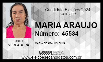 Candidato MARIA ARAUJO 2024 - IVATÉ - Eleições