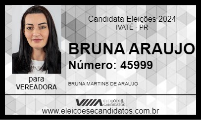 Candidato BRUNA ARAUJO 2024 - IVATÉ - Eleições