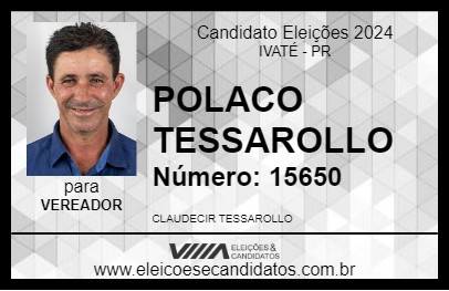 Candidato POLACO TESSAROLLO 2024 - IVATÉ - Eleições