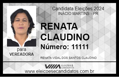 Candidato RENATA CLAUDINO 2024 - INÁCIO MARTINS - Eleições