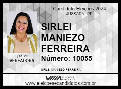 Candidato SIRLEI MANIEZO FERREIRA 2024 - JUSSARA - Eleições