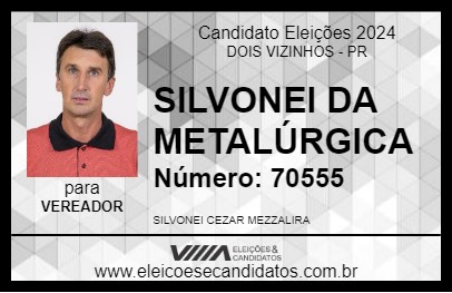 Candidato SILVONEI DA METALÚRGICA 2024 - DOIS VIZINHOS - Eleições