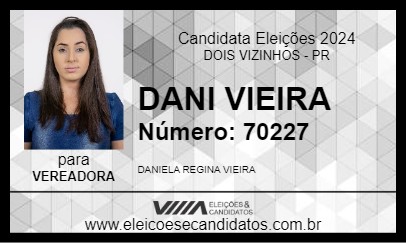 Candidato DANI VIEIRA 2024 - DOIS VIZINHOS - Eleições