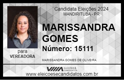 Candidato MARISSANDRA GOMES 2024 - MANDIRITUBA - Eleições